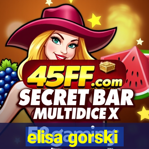 elisa gorski